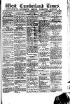 West Cumberland Times Saturday 27 February 1875 Page 1
