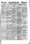 West Cumberland Times Saturday 28 August 1875 Page 1