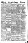 West Cumberland Times Saturday 16 October 1875 Page 1