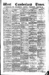 West Cumberland Times Saturday 04 December 1875 Page 1