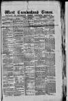 West Cumberland Times Saturday 24 February 1877 Page 1
