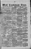 West Cumberland Times Saturday 24 March 1877 Page 1