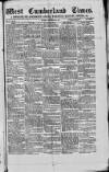 West Cumberland Times Saturday 29 September 1877 Page 1