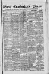 West Cumberland Times Saturday 22 December 1877 Page 1