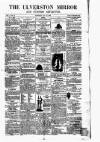 Ulverston Mirror and Furness Reflector Saturday 10 November 1860 Page 1
