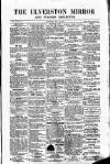 Ulverston Mirror and Furness Reflector Saturday 10 August 1861 Page 1