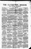 Ulverston Mirror and Furness Reflector Saturday 01 March 1862 Page 1