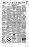 Ulverston Mirror and Furness Reflector Saturday 22 October 1864 Page 1