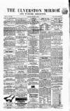 Ulverston Mirror and Furness Reflector Saturday 03 June 1865 Page 1