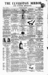 Ulverston Mirror and Furness Reflector Saturday 22 December 1866 Page 1