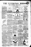 Ulverston Mirror and Furness Reflector Saturday 06 June 1868 Page 1