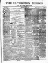 Ulverston Mirror and Furness Reflector Saturday 26 January 1878 Page 1
