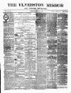 Ulverston Mirror and Furness Reflector Saturday 02 February 1878 Page 1