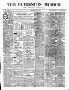 Ulverston Mirror and Furness Reflector Saturday 18 May 1878 Page 1