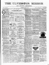 Ulverston Mirror and Furness Reflector Saturday 01 March 1879 Page 1