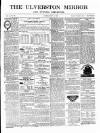 Ulverston Mirror and Furness Reflector Saturday 10 May 1879 Page 1