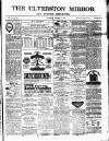 Ulverston Mirror and Furness Reflector Saturday 18 October 1879 Page 1