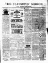 Ulverston Mirror and Furness Reflector Saturday 17 January 1880 Page 1