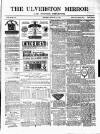 Ulverston Mirror and Furness Reflector Saturday 24 January 1880 Page 1