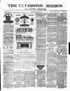 Ulverston Mirror and Furness Reflector Saturday 06 March 1880 Page 1