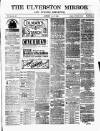 Ulverston Mirror and Furness Reflector Saturday 12 June 1880 Page 1