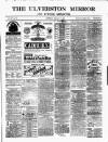 Ulverston Mirror and Furness Reflector Saturday 11 September 1880 Page 1