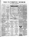 Ulverston Mirror and Furness Reflector Saturday 30 August 1884 Page 1