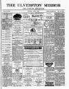 Ulverston Mirror and Furness Reflector Saturday 04 April 1885 Page 1