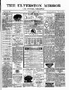 Ulverston Mirror and Furness Reflector Saturday 25 April 1885 Page 1