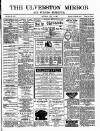 Ulverston Mirror and Furness Reflector Saturday 11 July 1885 Page 1