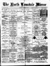 Ulverston Mirror and Furness Reflector Saturday 24 October 1885 Page 1