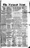 Norwood News Saturday 30 May 1868 Page 1