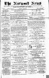 Norwood News Saturday 19 June 1869 Page 1