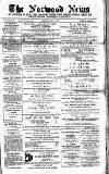 Norwood News Saturday 24 July 1869 Page 1