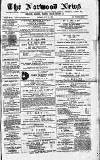 Norwood News Saturday 31 July 1869 Page 1
