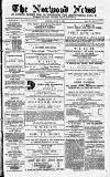 Norwood News Saturday 14 August 1869 Page 1