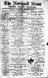 Norwood News Saturday 17 February 1872 Page 1