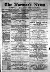 Norwood News Saturday 03 July 1875 Page 1