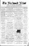 Norwood News Saturday 13 September 1879 Page 1