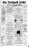 Norwood News Saturday 24 April 1880 Page 1