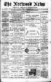 Norwood News Saturday 24 December 1881 Page 1