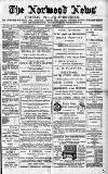 Norwood News Saturday 23 September 1882 Page 1