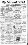 Norwood News Saturday 13 January 1883 Page 1