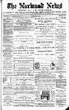 Norwood News Saturday 07 April 1883 Page 1