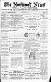 Norwood News Saturday 19 January 1884 Page 1