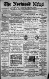 Norwood News Saturday 05 April 1884 Page 1