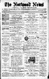 Norwood News Saturday 19 July 1884 Page 1