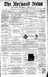 Norwood News Saturday 22 November 1884 Page 1