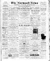 Norwood News Saturday 22 April 1893 Page 1