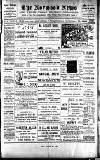 Norwood News Saturday 16 March 1901 Page 1